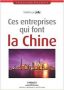 Ces entreprises qui font la Chine Dominique Jolly